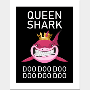 Queen Shark Doo Doo Doo Posters and Art